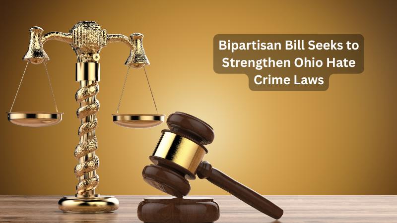 Ohio lawmakers introduce bipartisan bill to strengthen hate crime laws