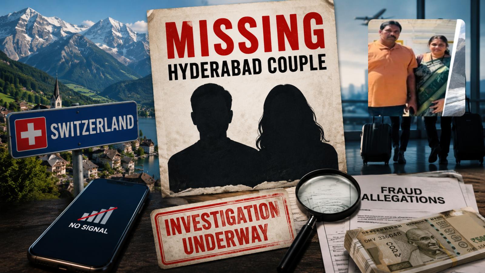 Hyderabad Couple Missing Police Probe Switzerland Trip