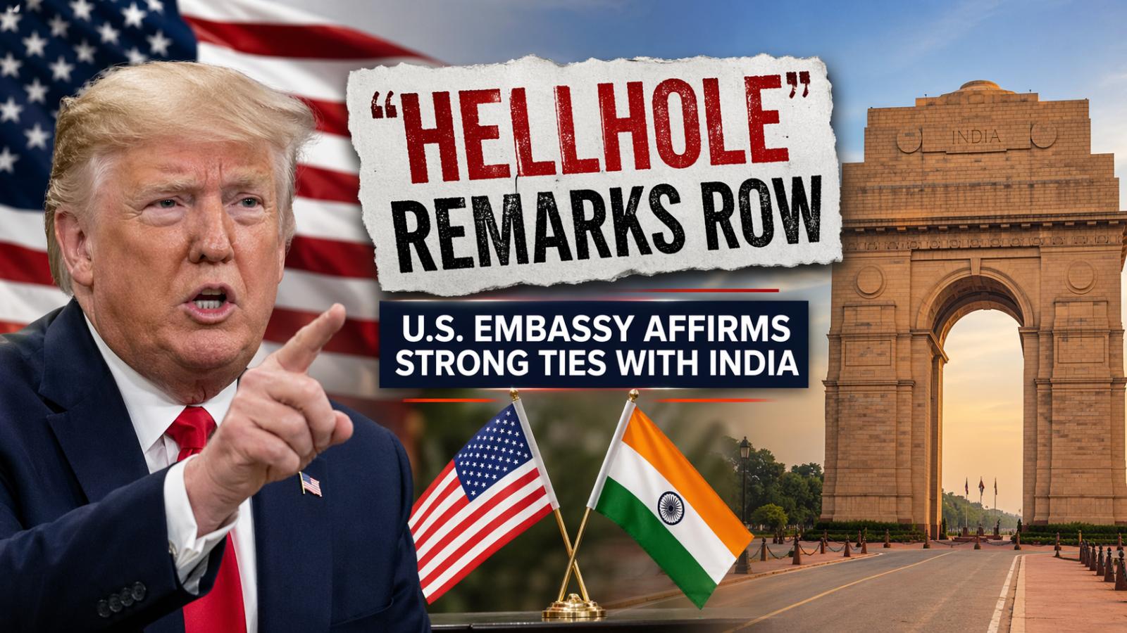 How did Washington respond to Trump controversy Embassy reaffirmed India ties