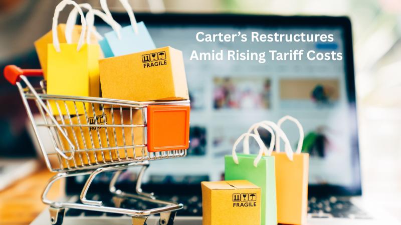 Carter’s to close 150 stores and cut 15% of workforce amid rising tariffs