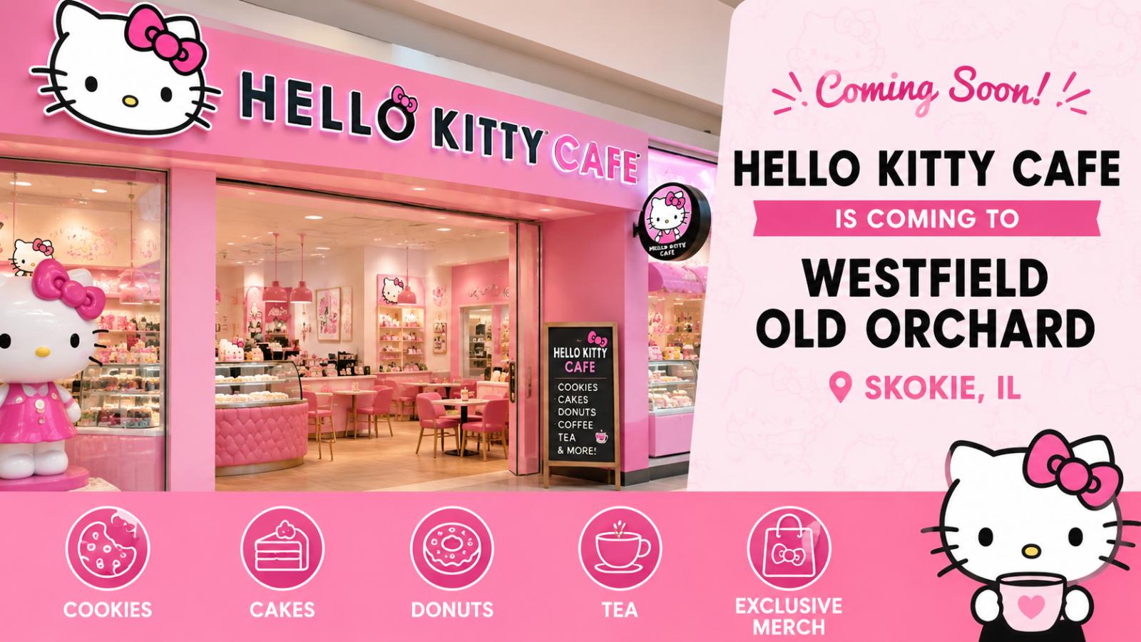 Hello Kitty Cafe Coming to Skokie’s Old Orchard Mall: What We Know