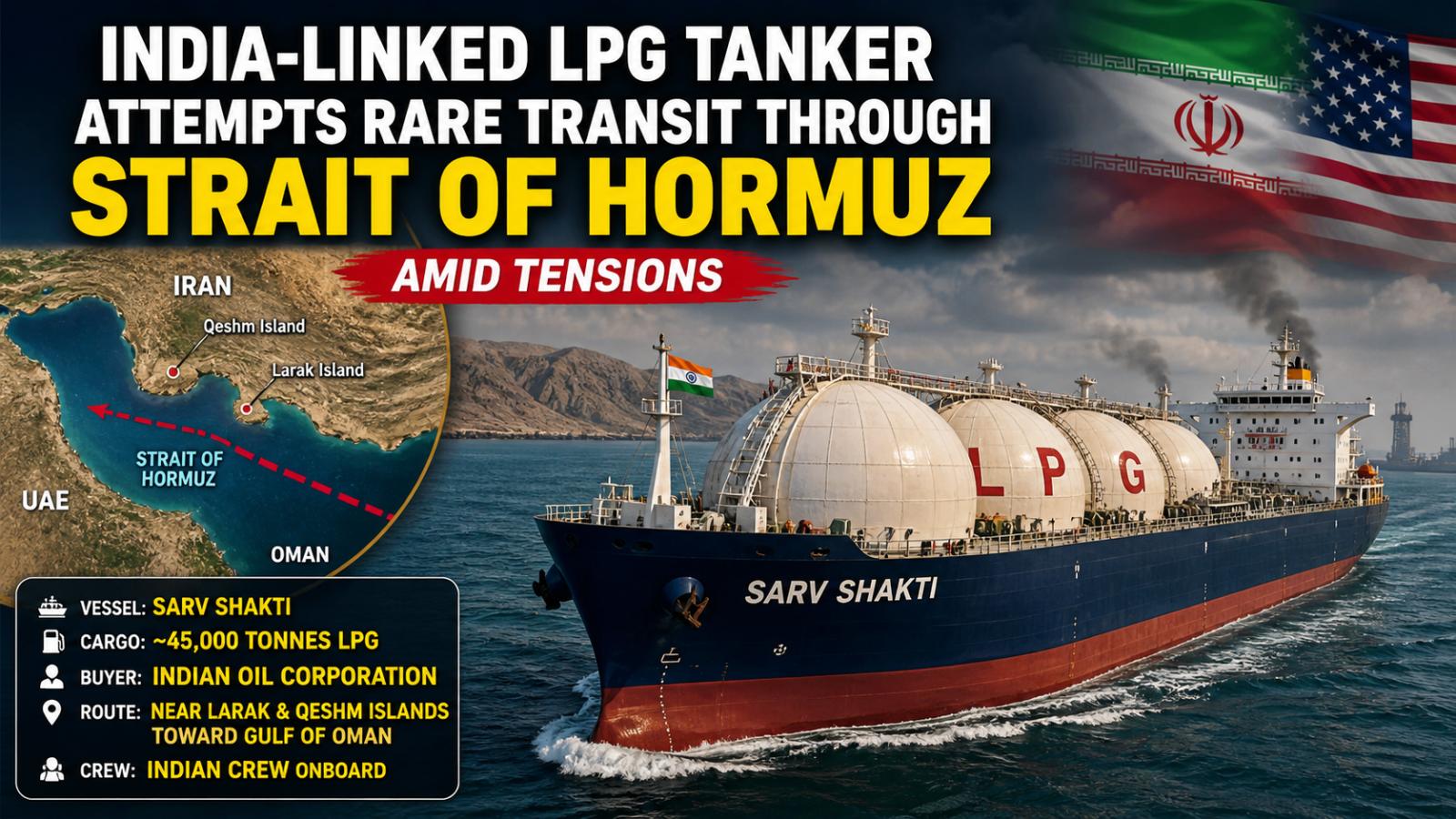 India’s High-Risk Energy Move: LPG Tanker Braces for Dangerous Strait of Hormuz Crossing