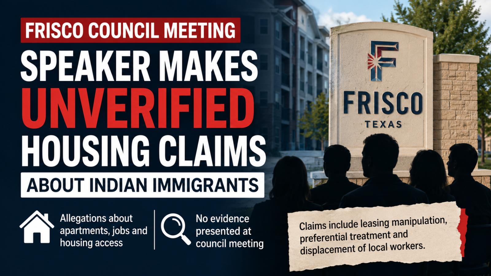 Unverified Housing Claims About Indian Immigrants Surface in Frisco