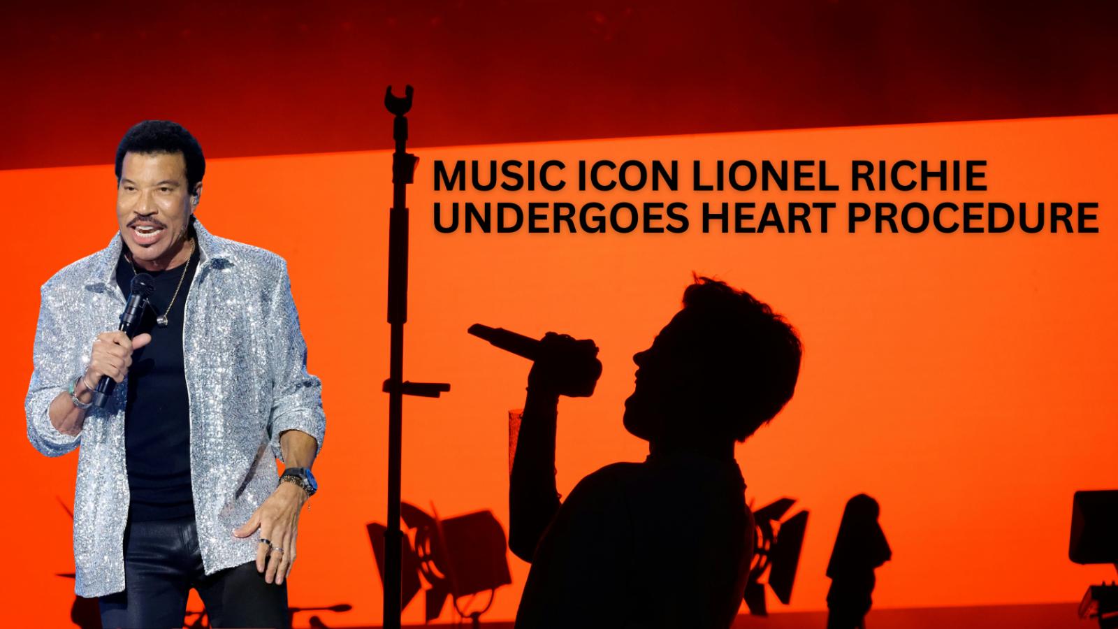 Lionel Richie undergoes heart procedure for atrial fibrillation