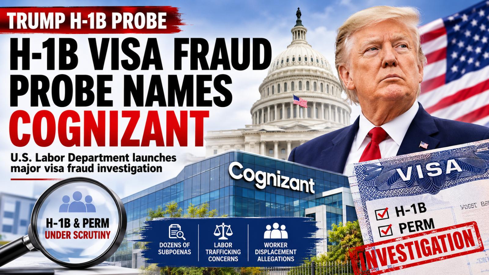 Cognizant mentioned in Trump H-1B visa fraud probe