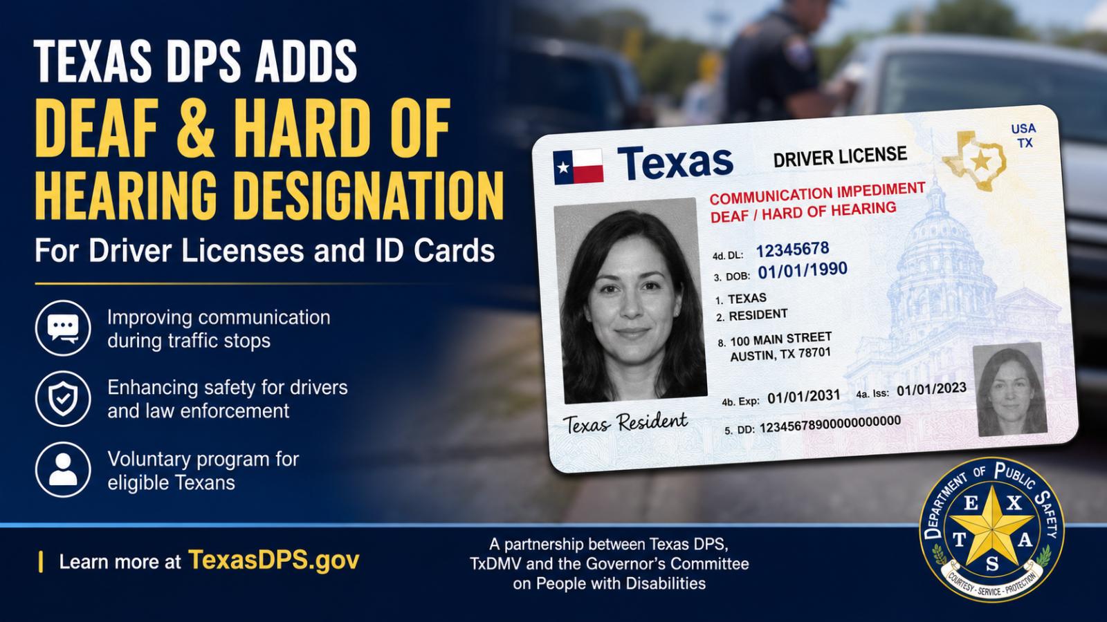 Texas DPS Adds Deaf Driver License Designation to Improve Traffic Stop Communication