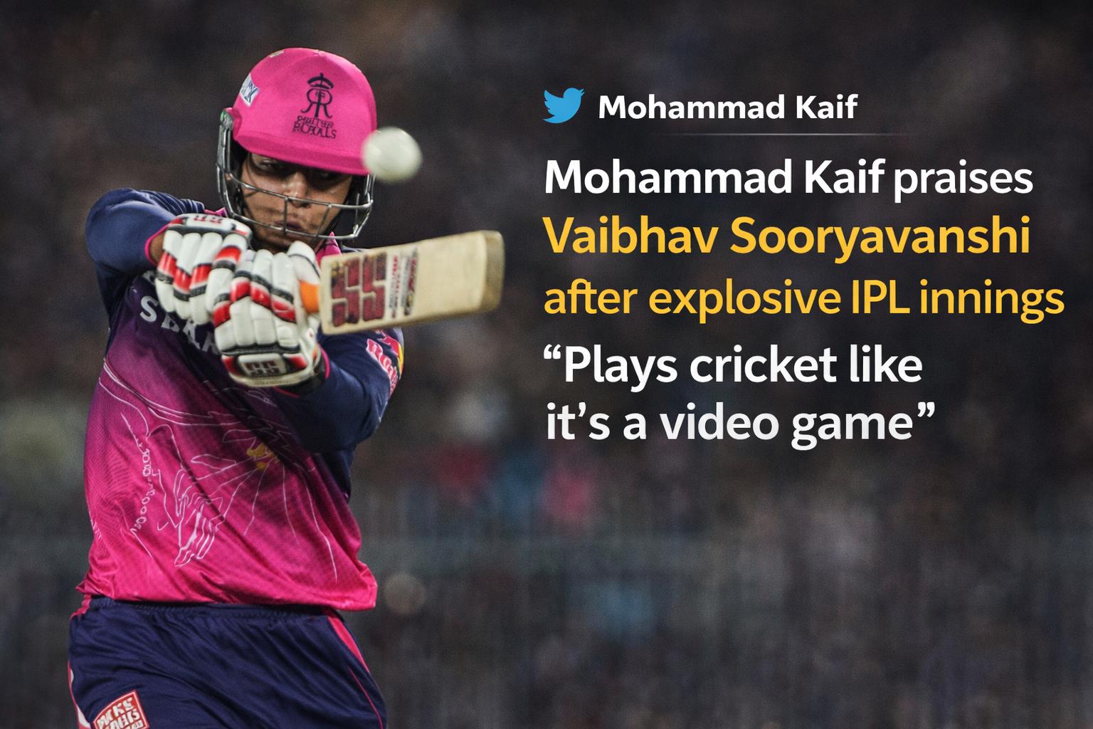 Mohammad Kaif praises Vaibhav Sooryavanshi after explosive IPL knock