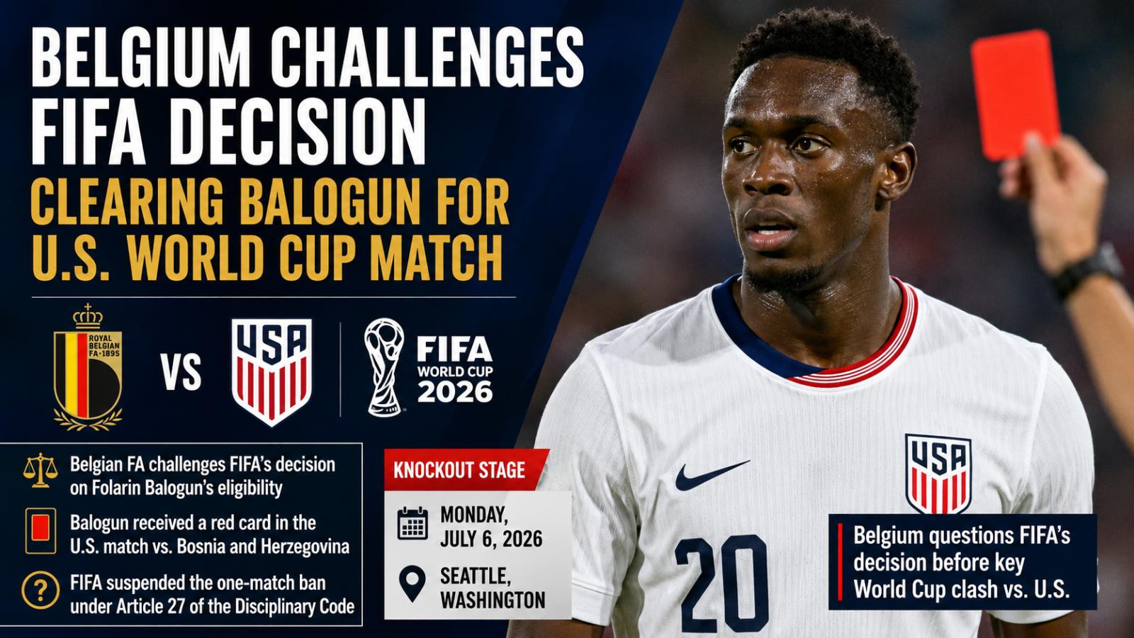 Belgium Challenges FIFA Decision Clearing Balogun for U.S. World Cup Match