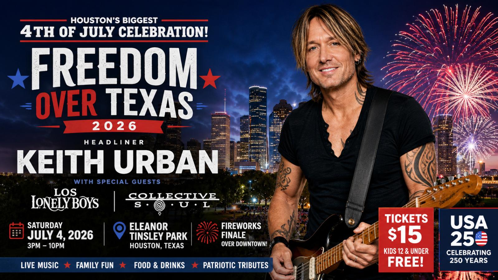 Keith Urban Tops Houston Freedom Over Texas 2026 July 4 Lineup