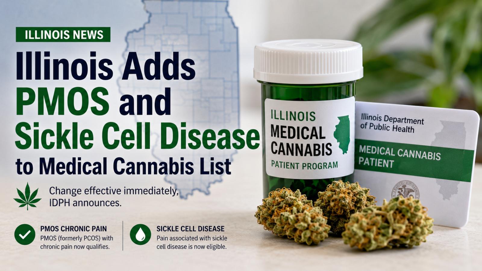 Illinois adds PMOS, sickle cell disease to medical cannabis list