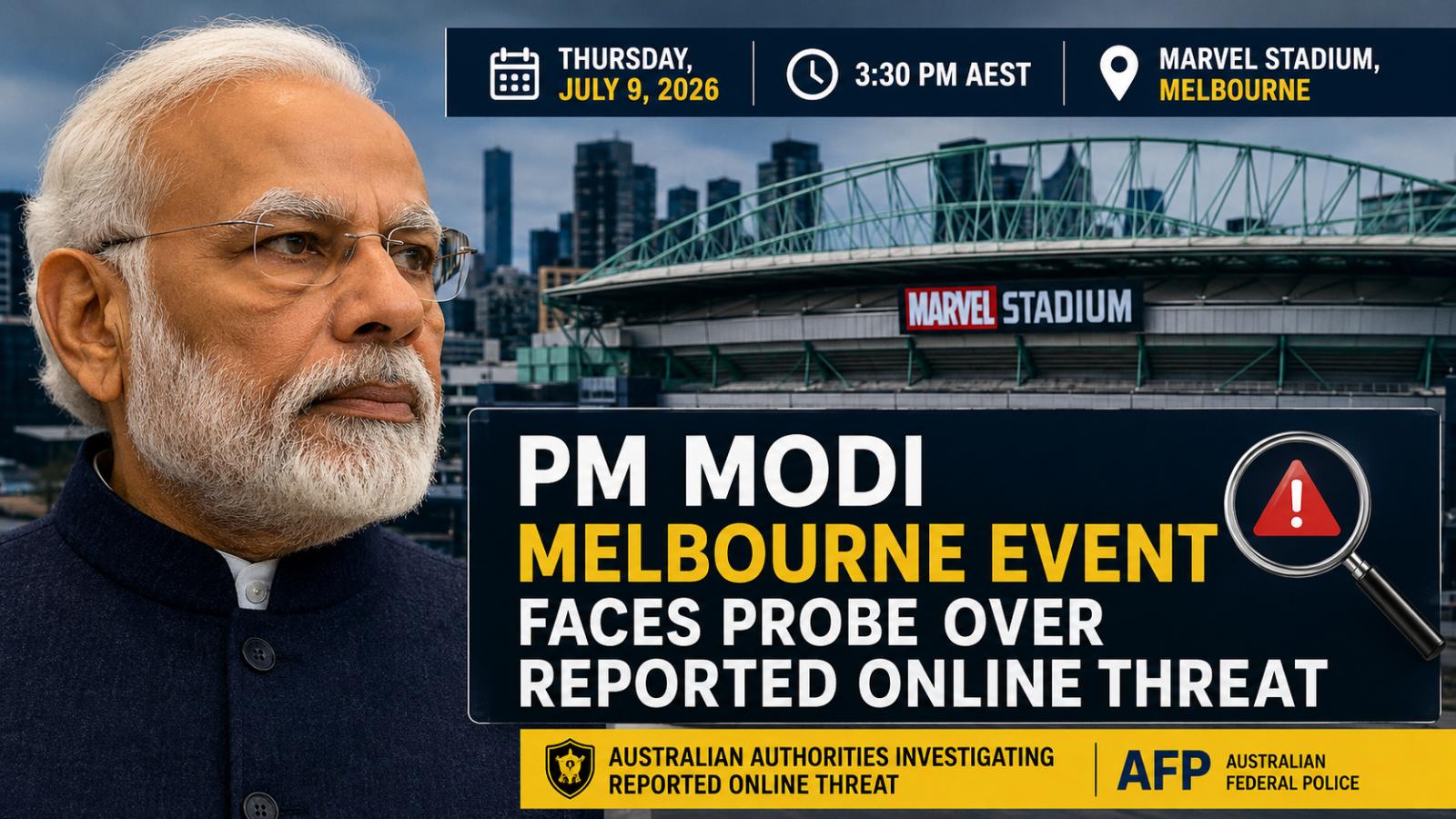 PM Modi Melbourne Event Faces Probe Over Reported Online Threat
