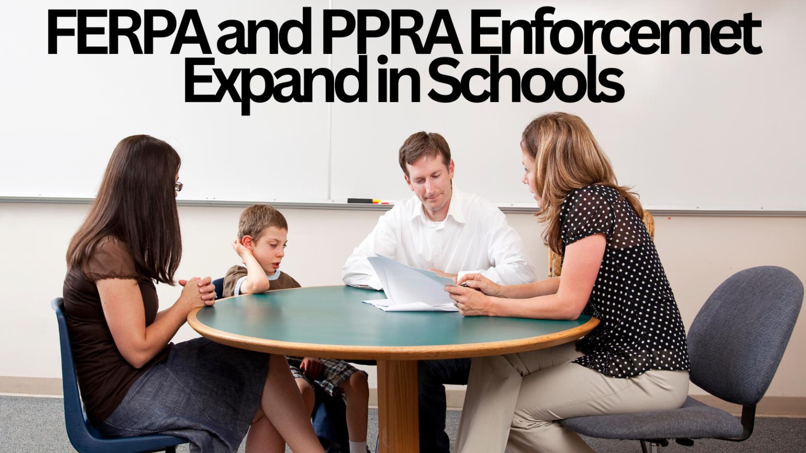 DOJ, Education Department Expand FERPA and PPRA Enforcement in Schools