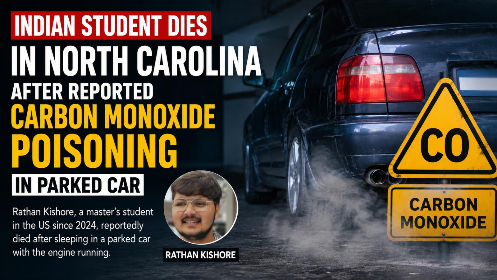 Indian Student Dies in North Carolina in Reported Carbon Monoxide Case