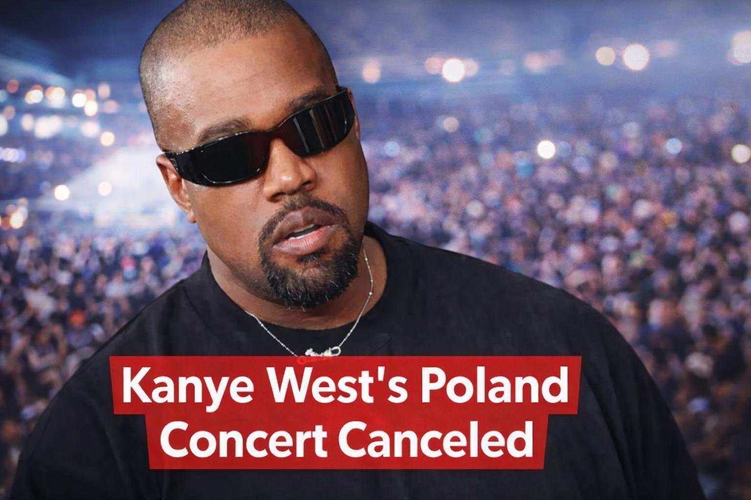 Is Kanye West’s Europe tour facing trouble  Poland concert canceled after controversy