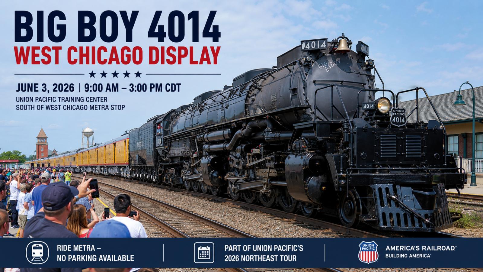 Big Boy 4014 Illinois Stops West Chicago Display on June 3