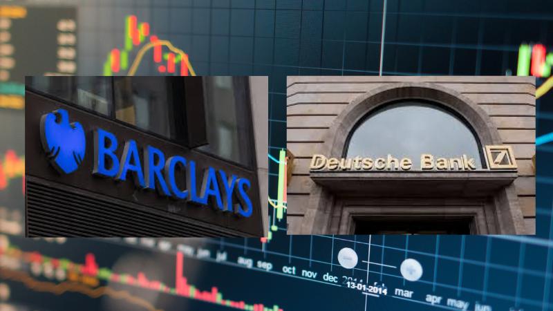 Barclays and Deutsche Bank Stocks Soar to Highest Levels in Over a Decade