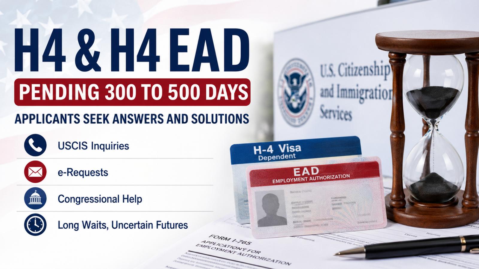 H4 EAD Pending 300 to 500 Days: Applicants Seek USCIS Help