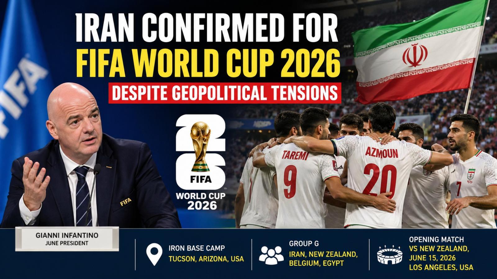 Iran confirmed for FIFA World Cup 2026 despite geopolitical tensions