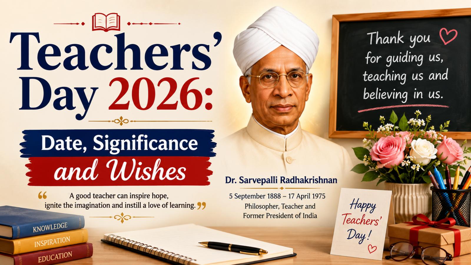 Teachers’ Day 2026: Date, Significance and Wishes