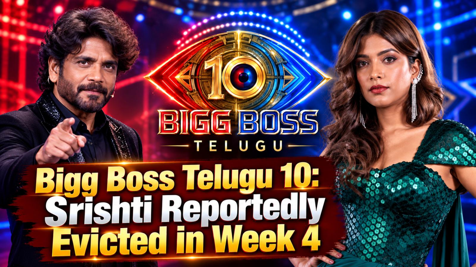 Bigg Boss Telugu 10: Srishti Reportedly Evicted in Week 4