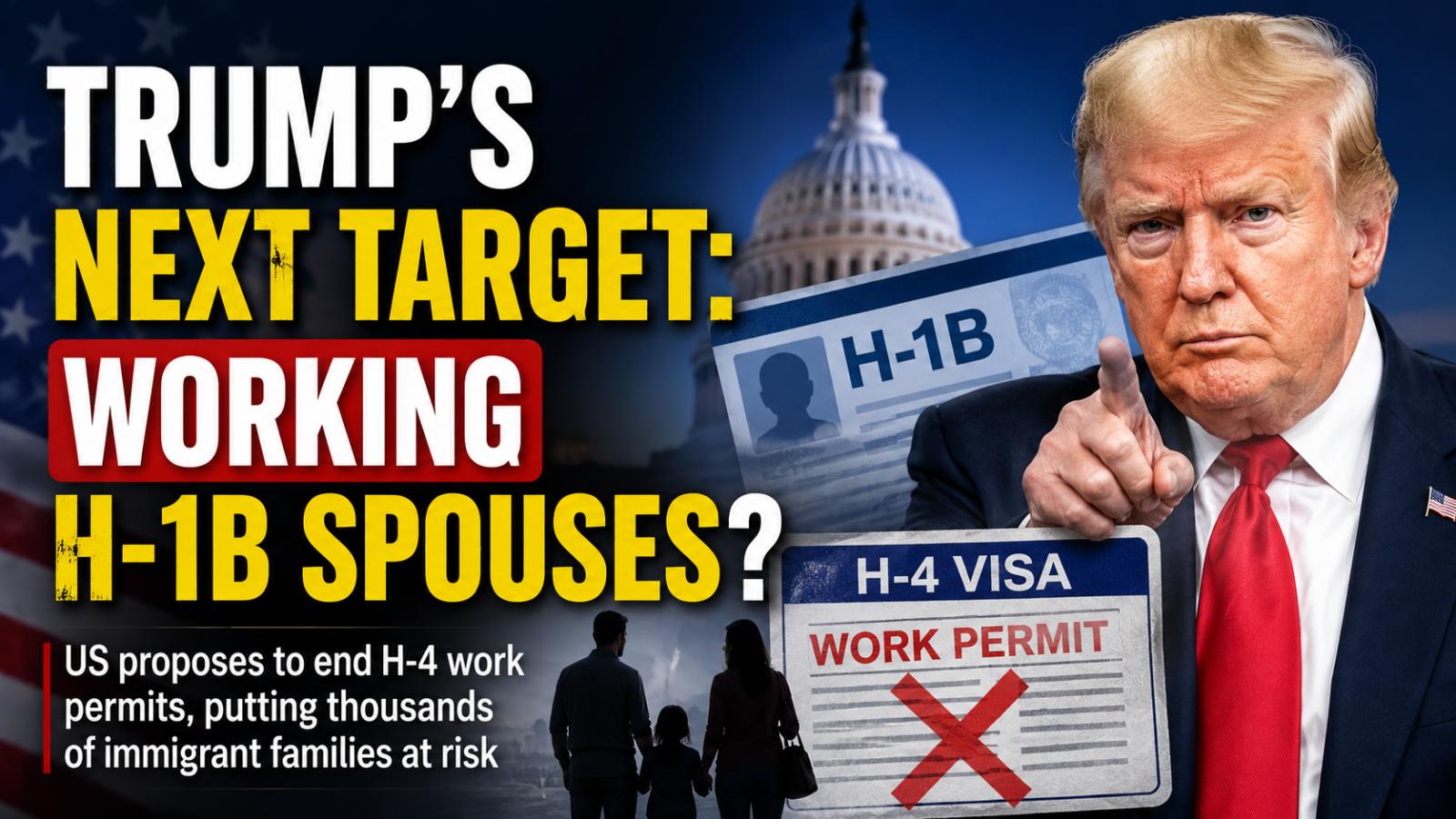 H-1B Spouses Could Lose H-4 Work Permits Under US Proposal
