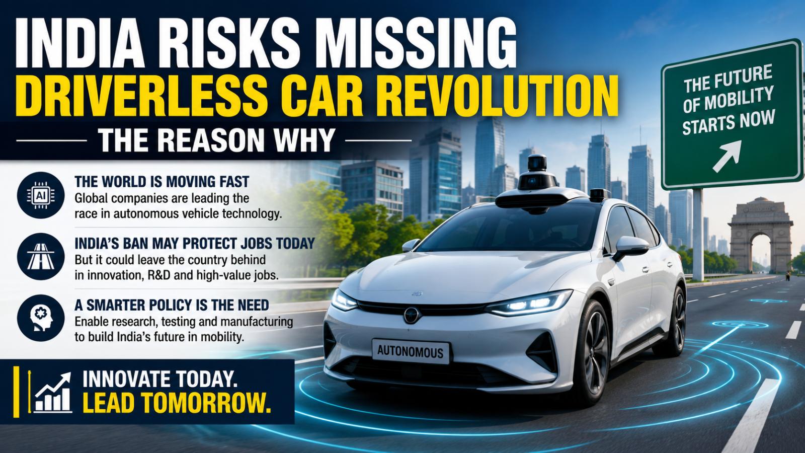 India Risks Missing Driverless Car Revolution Without Policy Support