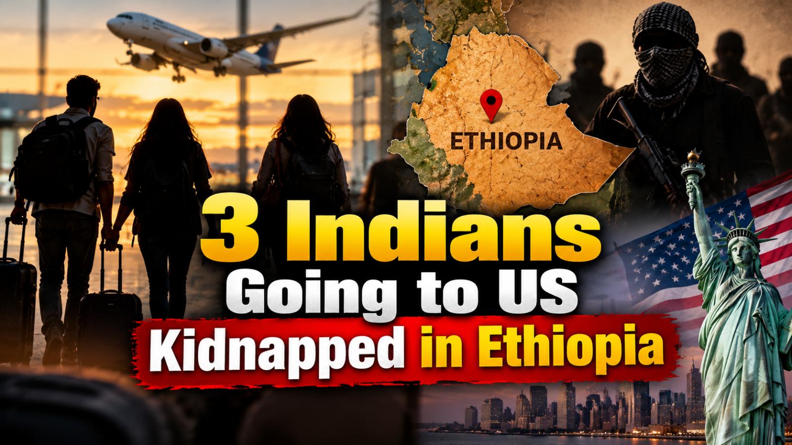 3 Gujarat Residents Missing in Ethiopia on Way to US