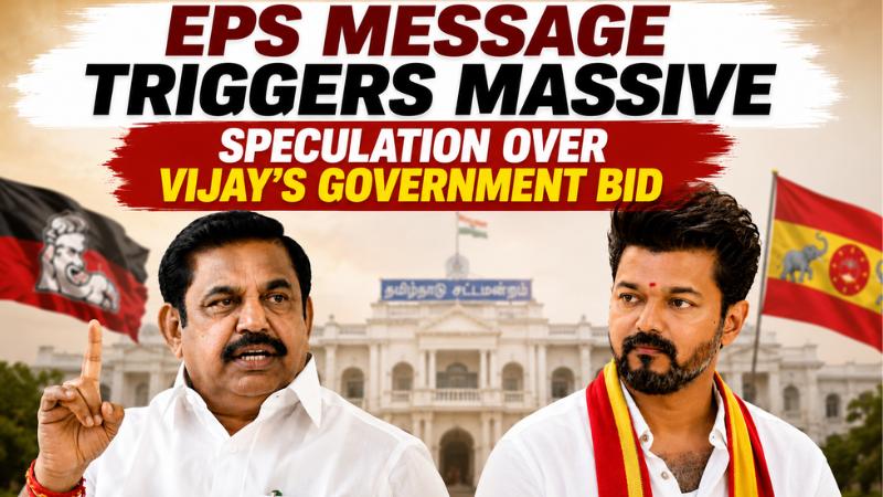 Tamil Nadu Power Battle Intensifies After EPS’s Cryptic Post