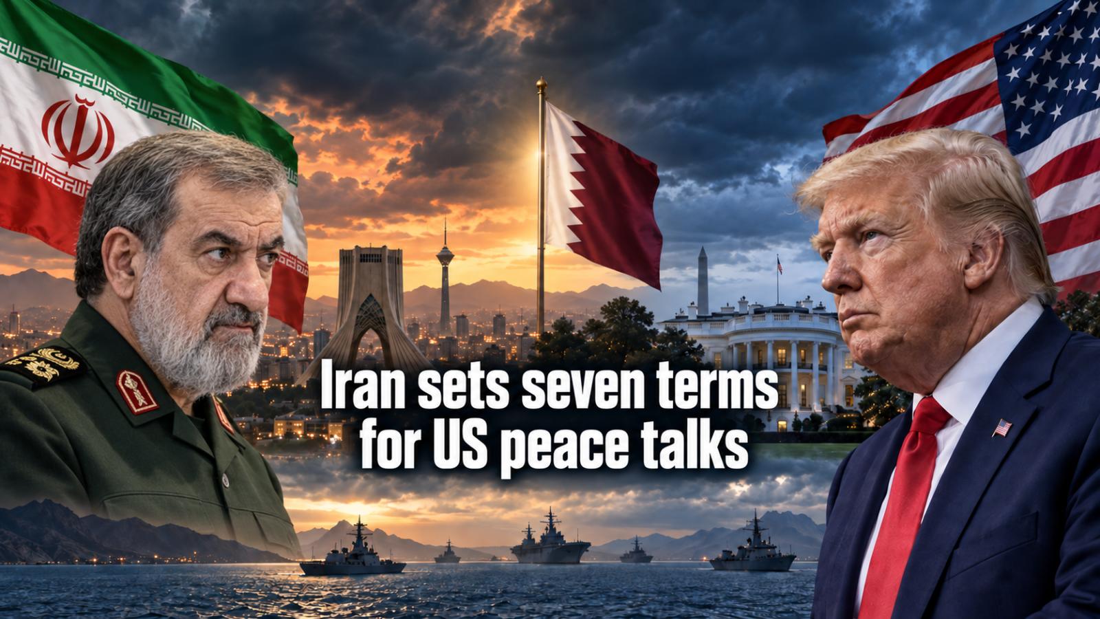 Iran sends seven conditions to US for talks to end war