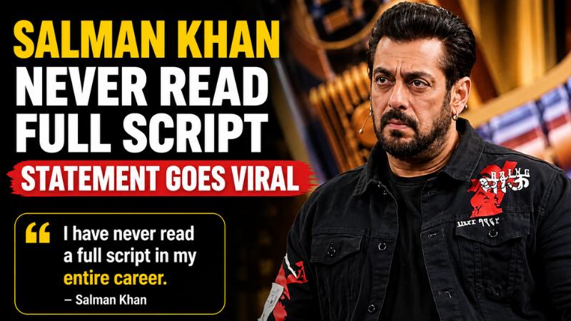 Salman Khan Never Read Full Script Statement Goes Viral