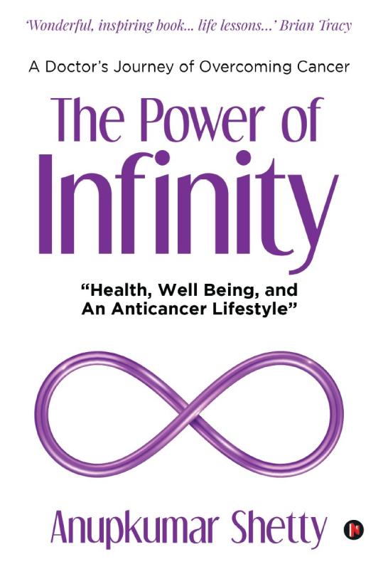 'The Power of Infinity'- A Doctor's Journey of Overcoming Cancer