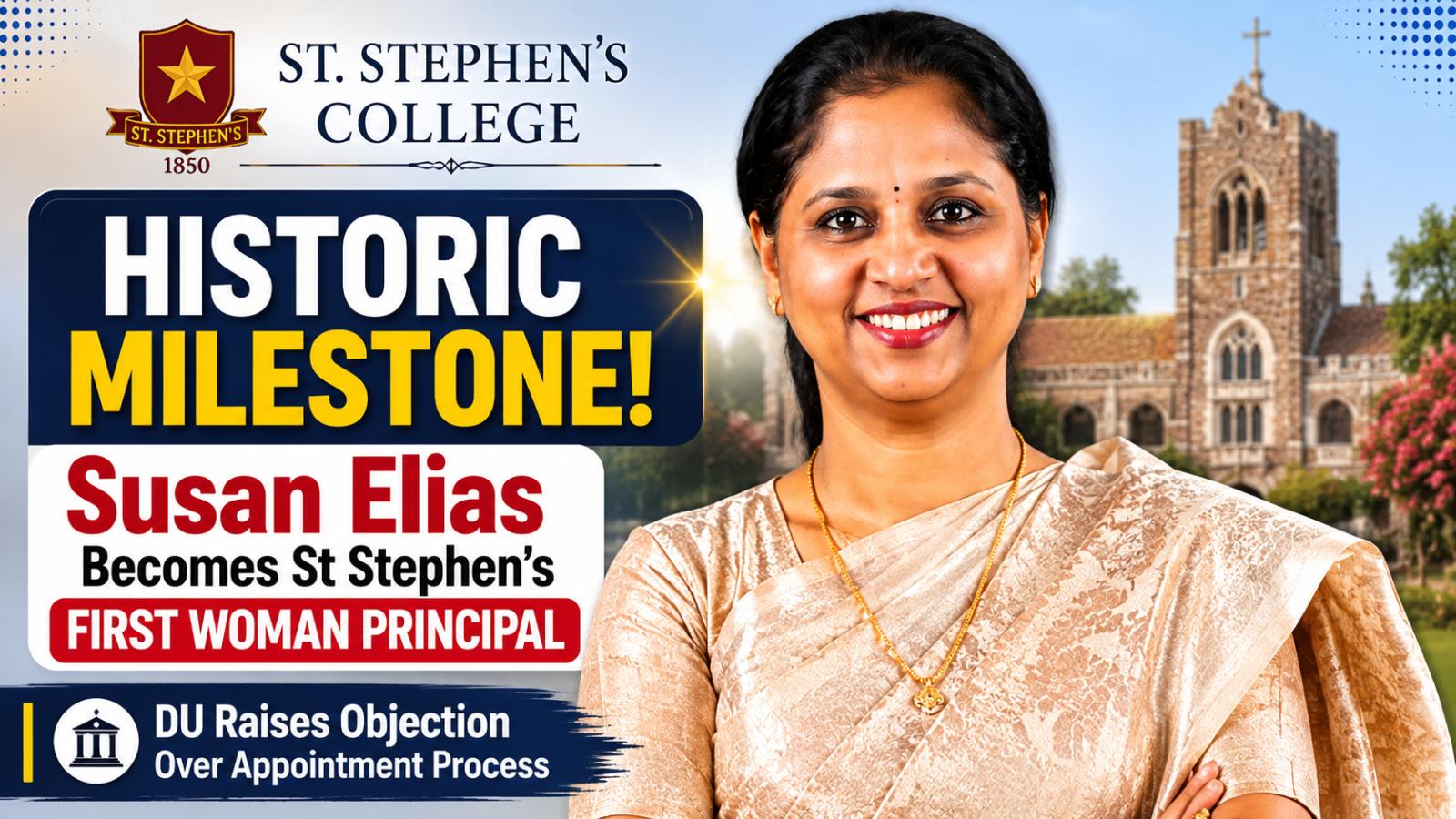 St Stephen’s First Woman Principal Susan Elias Appointment Faces DU Objection