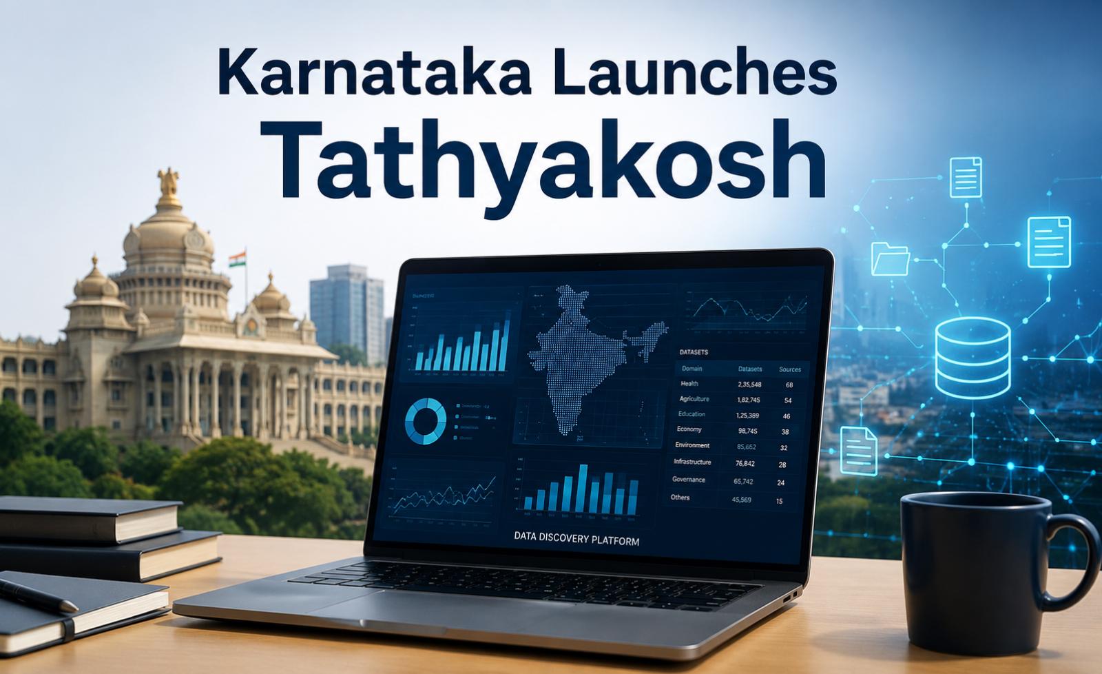 Karnataka Launches Tathyakosh Public Data Discovery Platform