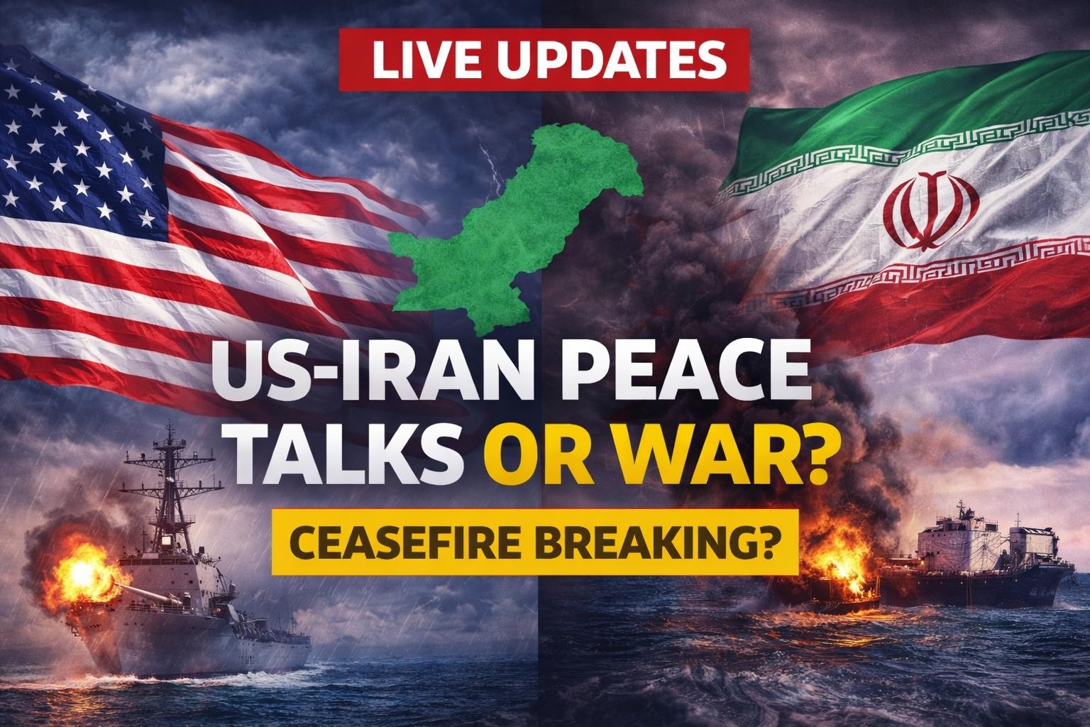 US Iran peace talks Pakistan What it means as ceasefire nears breaking point