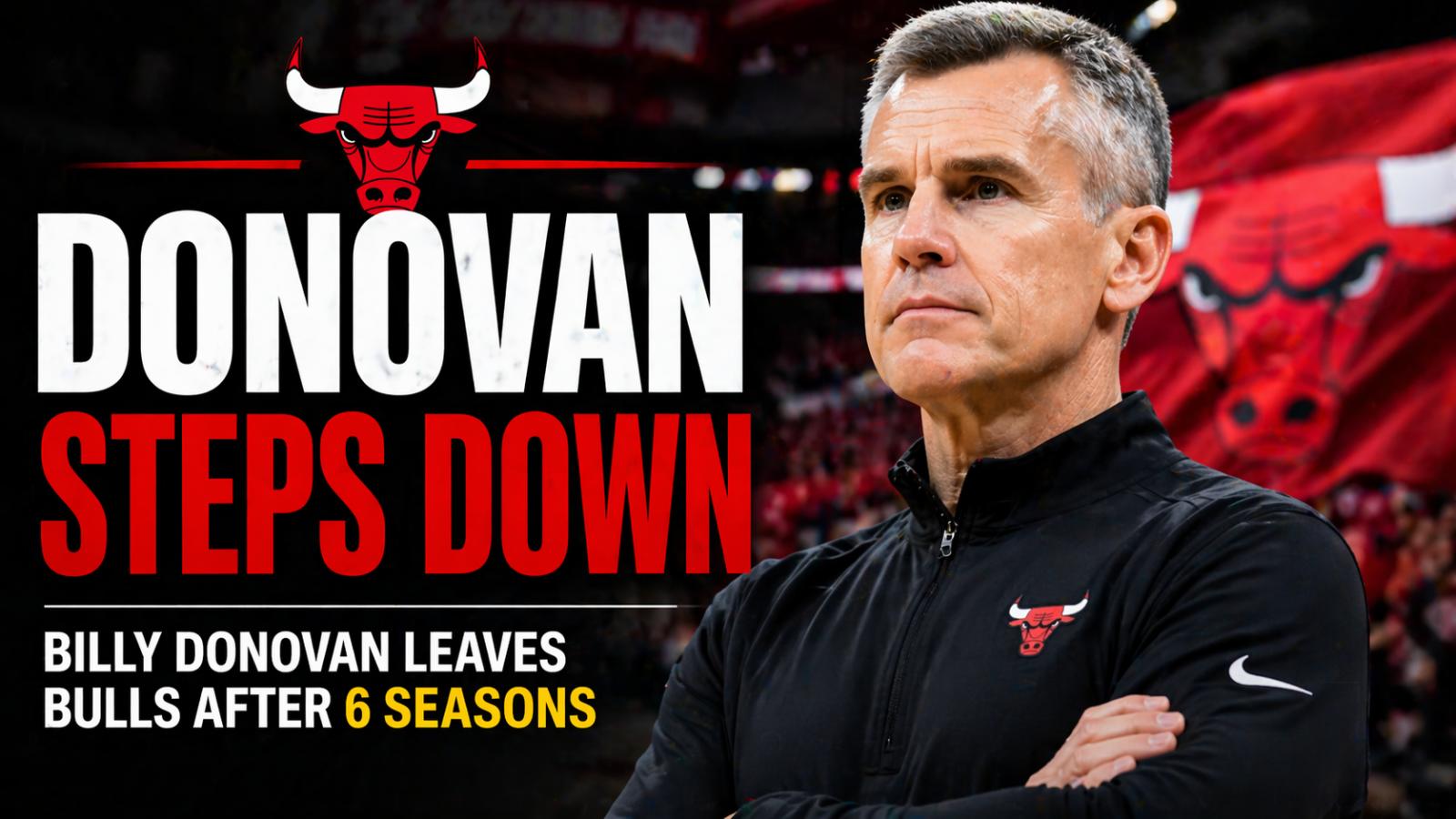 Billy Donovan steps down as Chicago Bulls coach What it means for the team’s future