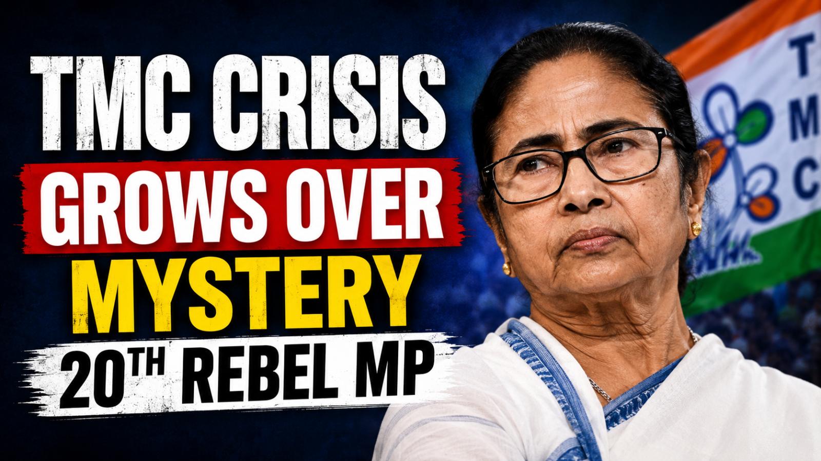 19 TMC Rebel MPs Trigger Lok Sabha Split Suspense