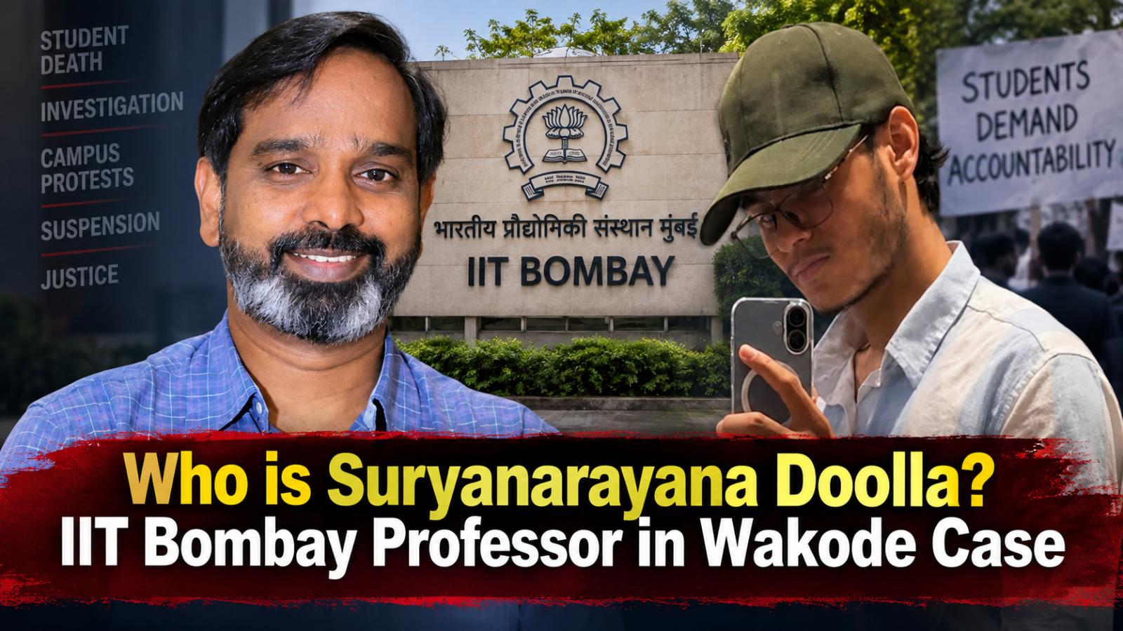 Who is Suryanarayana Doolla? IIT Bombay professor in Wakode case