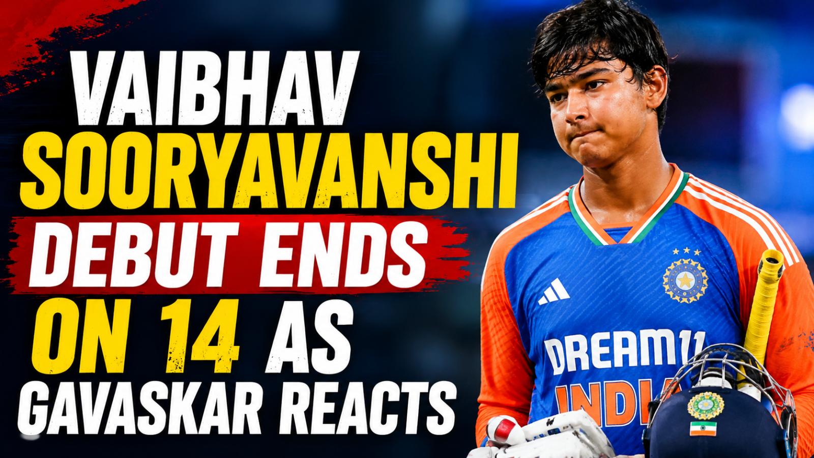 Vaibhav Sooryavanshi debut ends on 14 as Gavaskar reacts