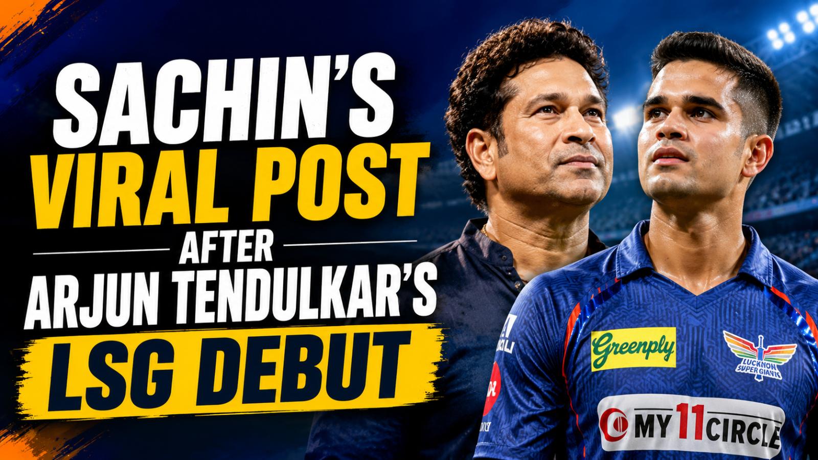 Sachin Tendulkar’s Viral Post After Arjun’s IPL Debut