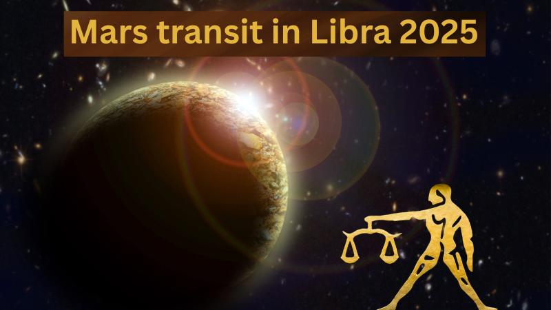 Detailed predictions for Mars transit in Libra 2025 for every zodiac sign