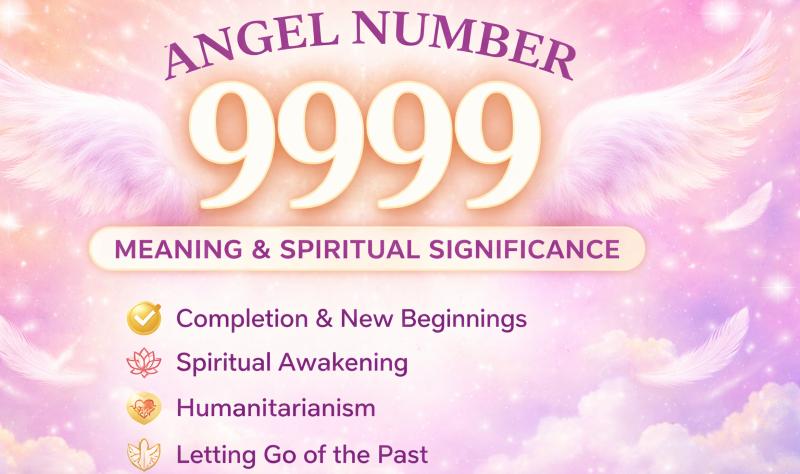Angel Number 9999 Meaning Transformation, New Beginnings & Spiritual Growth