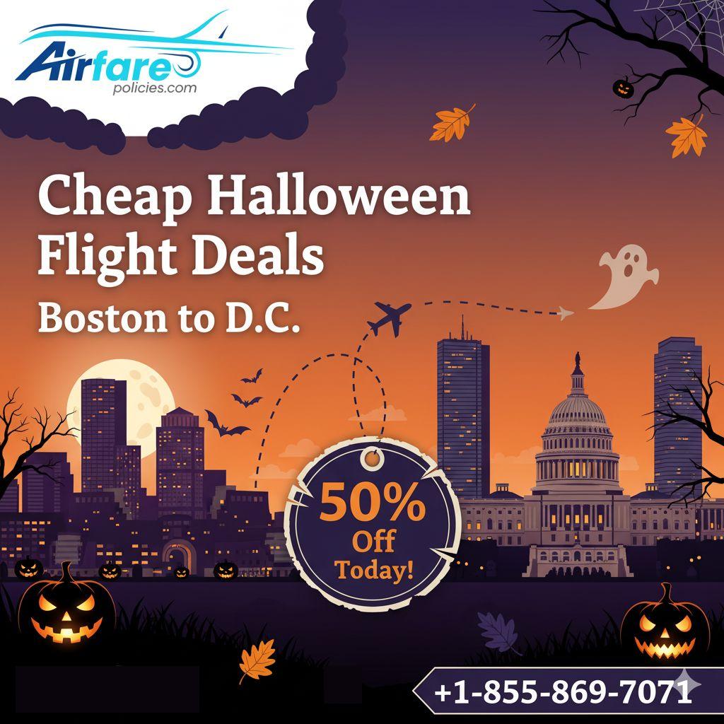 Cheap Halloween Flight Deals: Boston to D.C. 50% Off Today!