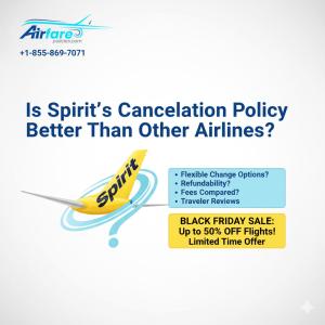 Is Spirit’s Cancellation Policy Better Than Other Airlines