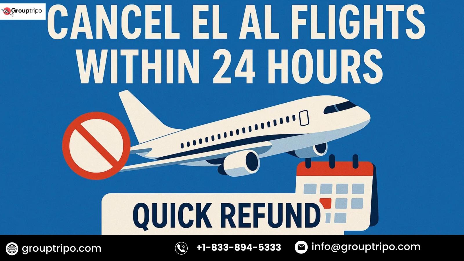 Top 5 Tips to Cancel El Al Flights Without Paying Extra Fees