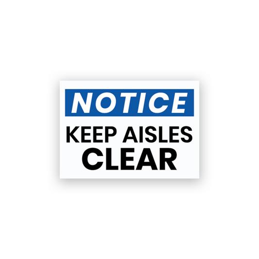 Keep Aisle Clear Sign Placement: Practical Tips for Busy Workplaces