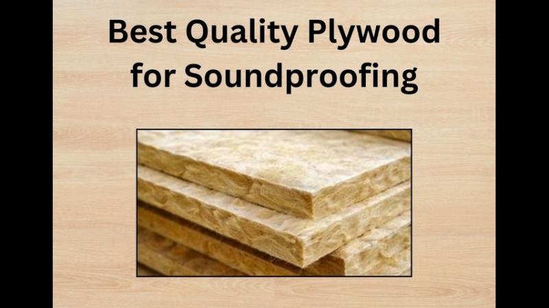Is Plywood Good for Soundproofing  A Complete Analysis