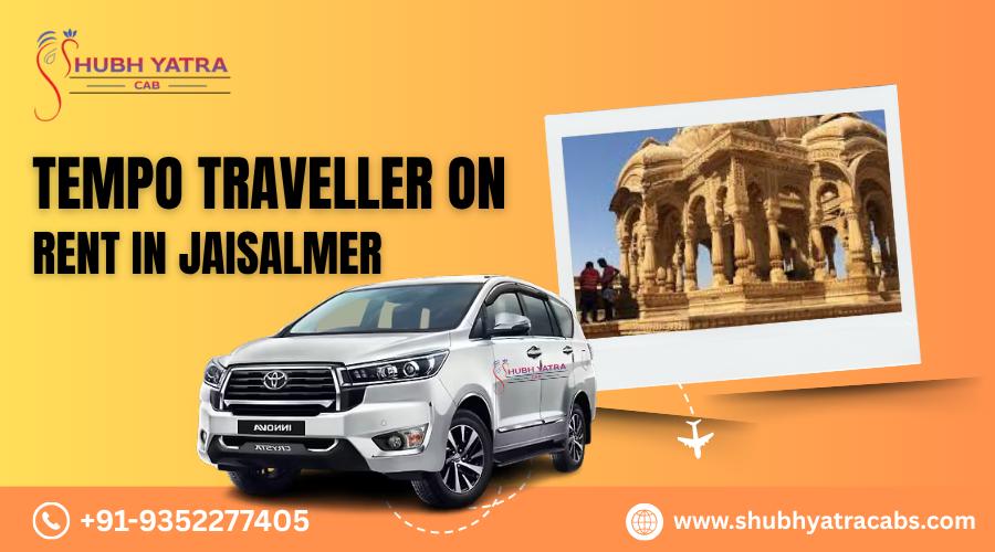 Tempo Traveller on Rent in Jaisalmer – Perfect for Family Trips