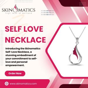 How to Choose the Perfect Self-Love Necklace for You