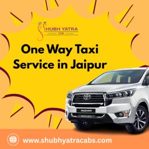 One Way Taxi Service in Jaipur – Outstation & Airport Drop Available
