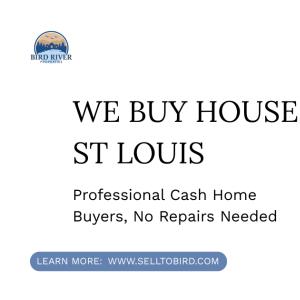 We Buy Houses St Louis - Professional Cash Home Buyers, No Repairs Needed
